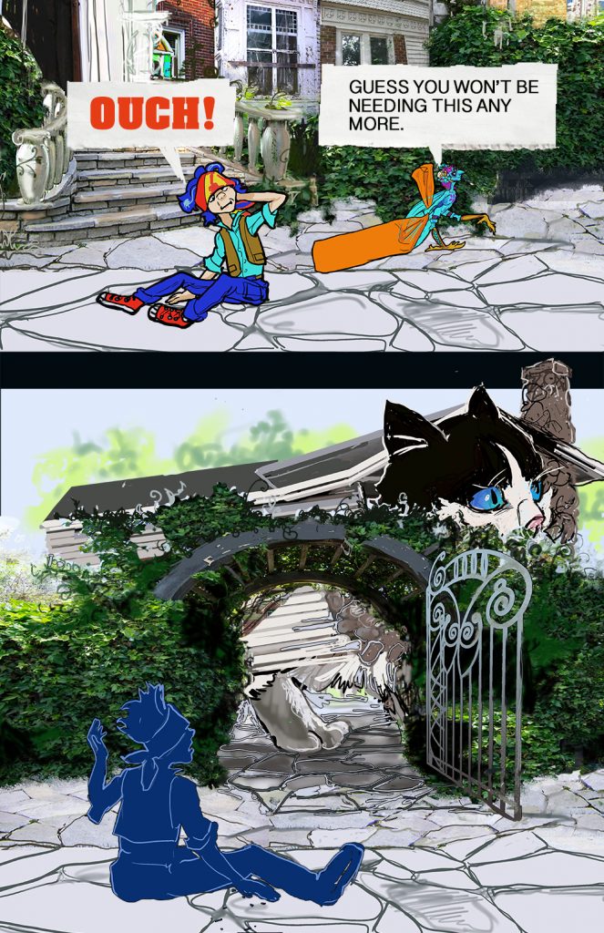 Sid gets hit by another paper and Lucy takes it away. 
Sid sees a giant kitten wearing a house walk by